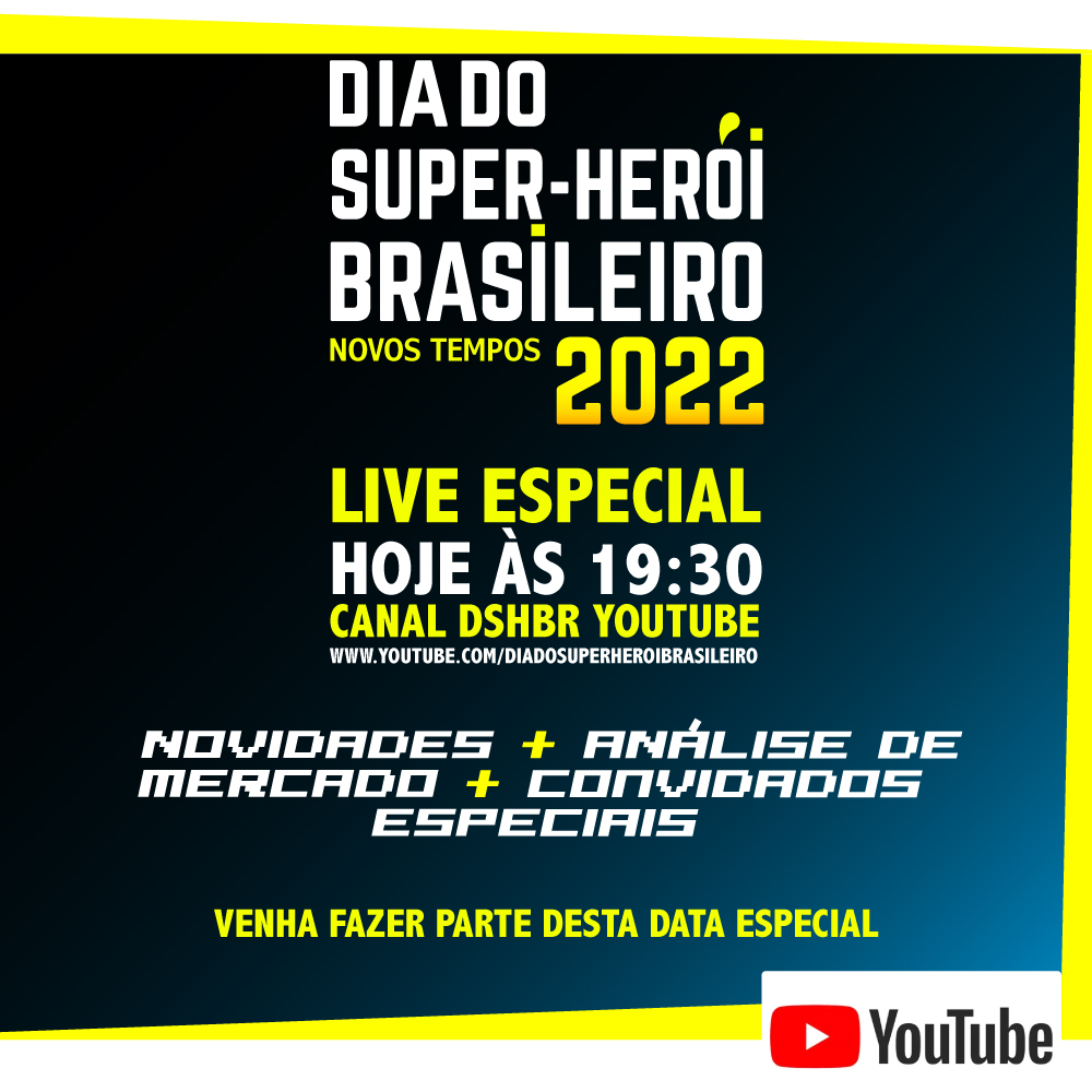 Chamadas Evento Dia do Super-Herói Brasileiro Edição 2022