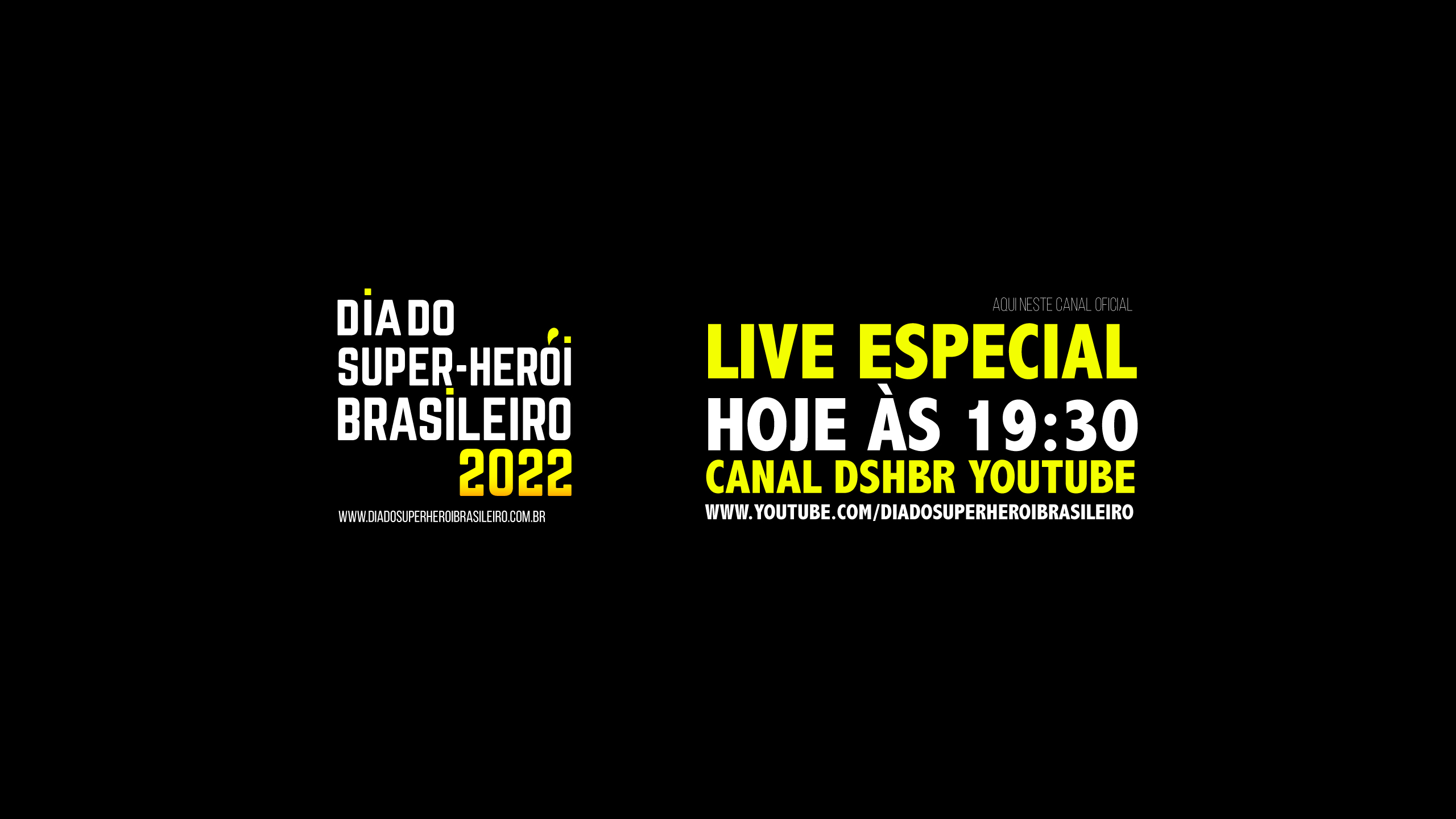 Evento Dia do Super-Herói Brasileiro Edição 2022